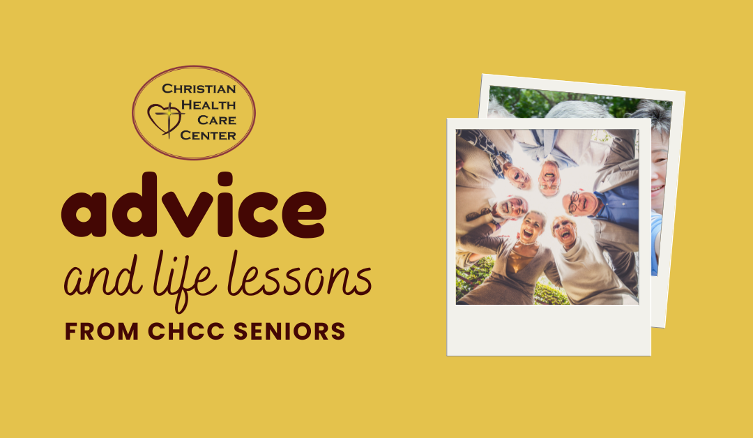 Advice and life lessons from seniors
